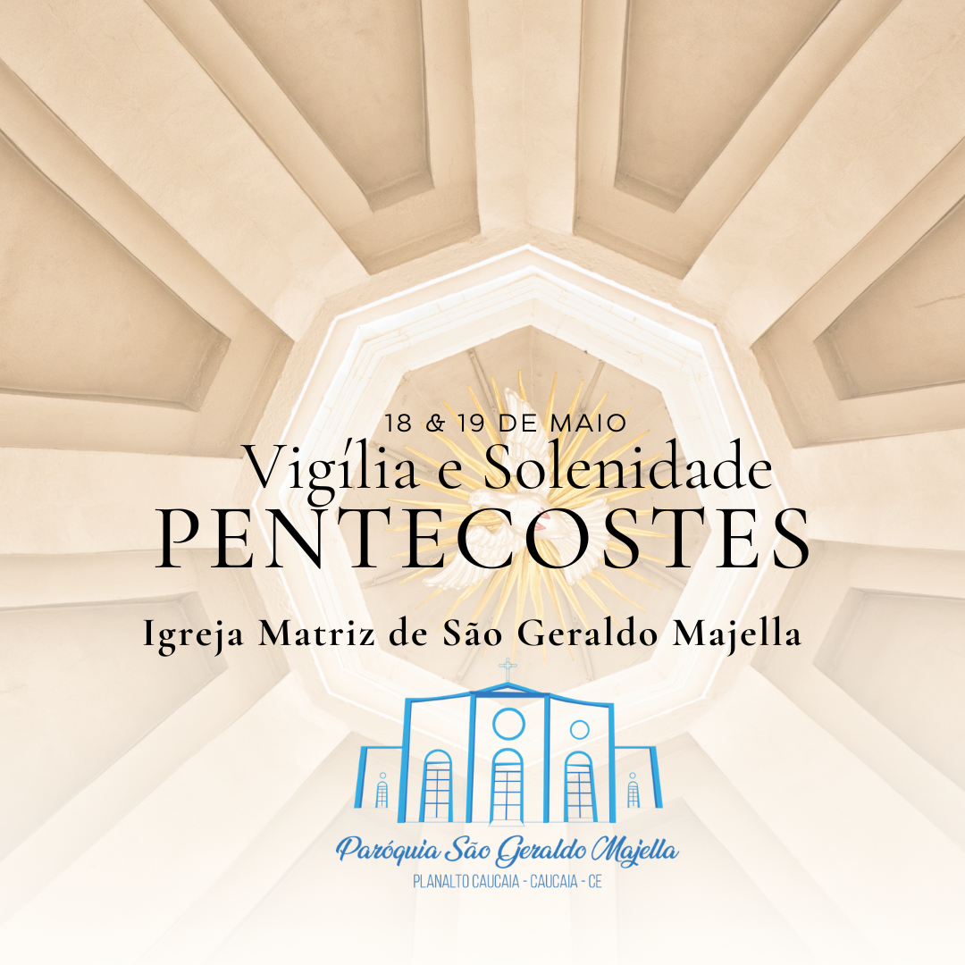 MISSA DA VIGÍLIA DE PENTECOSTES